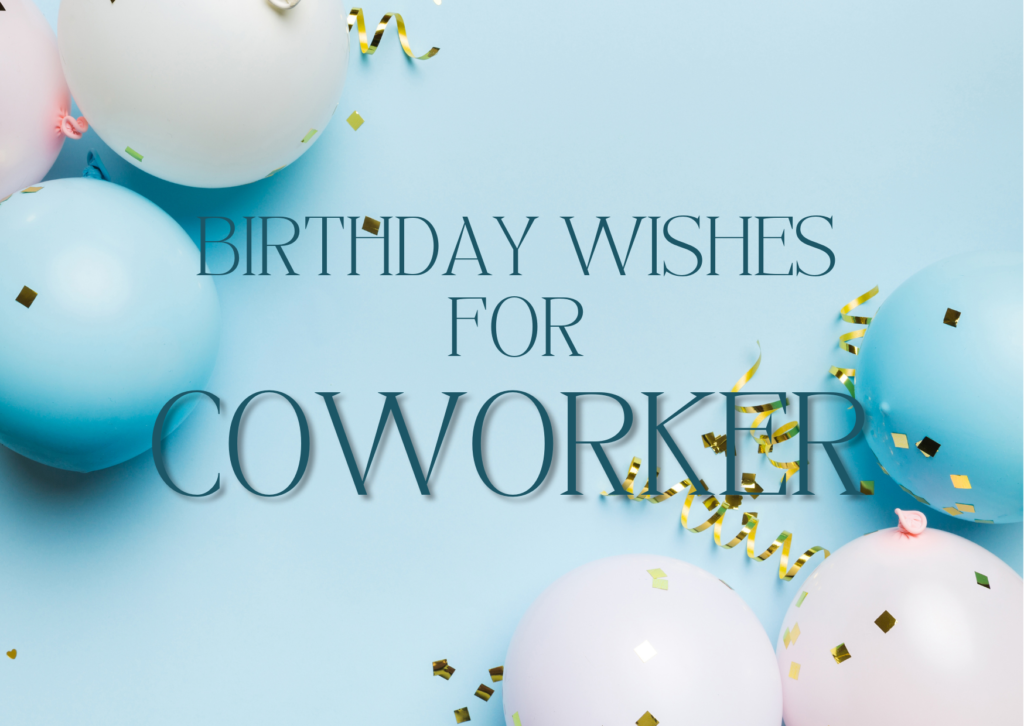 Birthday Wishes for a Coworker