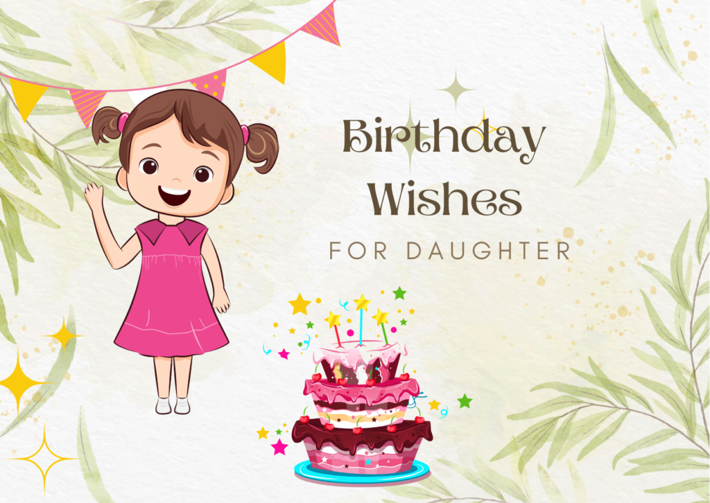 Birthday Wishes for Daughter
